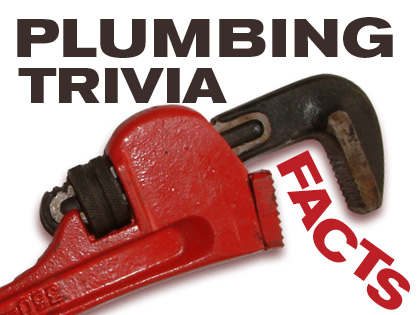 Fun plumbing facts